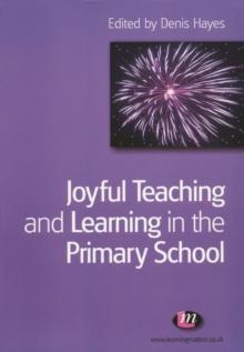 Joyful Teaching and Learning in the Primary School