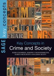 Key Concepts in Crime and Society