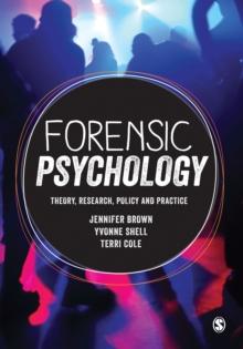 Forensic Psychology : Theory, research, policy and practice