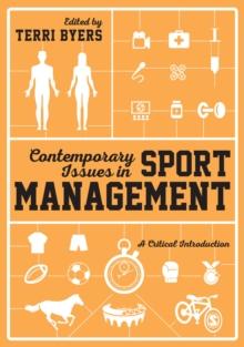 Contemporary Issues in Sport Management : A Critical Introduction