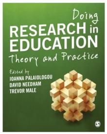 Doing Research in Education : Theory and Practice