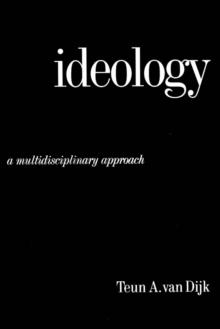 Ideology : A Multidisciplinary Approach