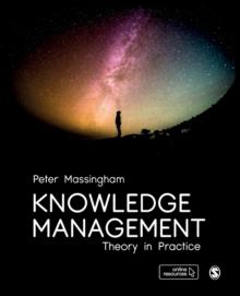 Knowledge Management : Theory in Practice