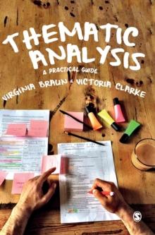 Thematic Analysis : A Practical Guide