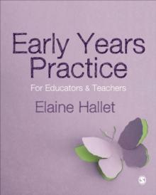 Early Years Practice : For Educators and Teachers