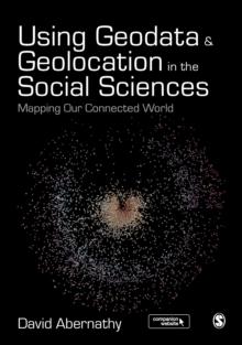 Using Geodata and Geolocation in the Social Sciences : Mapping our Connected World