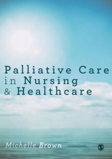 Palliative Care in Nursing and Healthcare