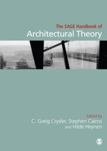 The SAGE Handbook of Architectural Theory