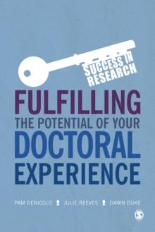 Fulfilling the Potential of Your Doctoral Experience