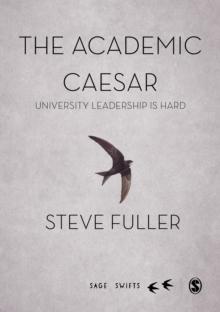 The Academic Caesar : University Leadership is Hard