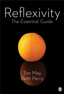 Reflexivity : The Essential Guide