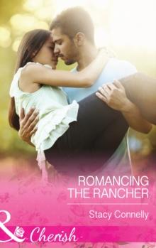 Romancing The Rancher