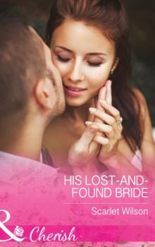 His Lost-And-Found Bride