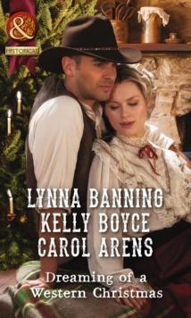 Dreaming Of A Western Christmas : His Christmas Belle / the Cowboy of Christmas Past / Snowbound with the Cowboy