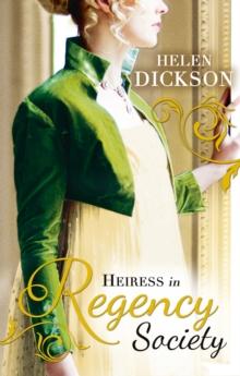 Heiress In Regency Society : The Defiant Debutante (Regency) / from Governess to Society Bride