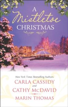 A Mistletoe Christmas : Santa's Mistletoe Mistake / a Merry Little Wedding / Mistletoe Magic