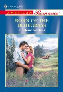 Born Of The Bluegrass