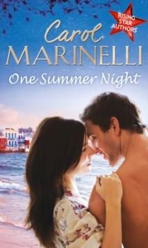 One Summer Night : An Indecent Proposition / Beholden to the Throne / Hers for One Night Only?