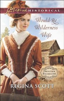 Would-Be Wilderness Wife