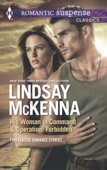 His Woman in Command & Operations: Forbidden : His Woman in Command / Operation: Forbidden