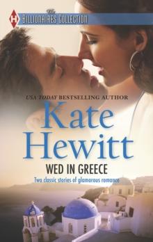 Wed In Greece : The Greek Tycoon's Convenient Bride / Bound to the Greek