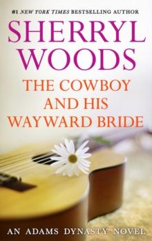 The Cowboy and His Wayward Bride