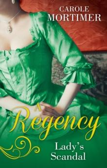 A Regency Lady's Scandal : The Lady Gambles / the Lady Forfeits