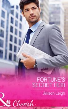 The Fortune's Secret Heir