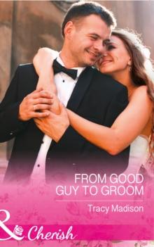 The From Good Guy To Groom