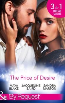 The Price Of Desire : The Price of Success / the Cost of Her Innocence / Not for Sale