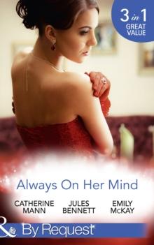 Always On Her Mind : Playing for Keeps / to Tame a Cowboy / All He Ever Wanted