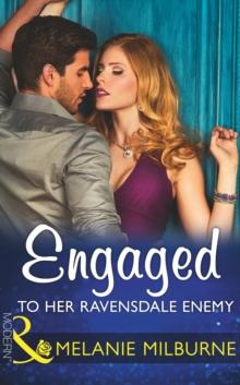 The Engaged To Her Ravensdale Enemy