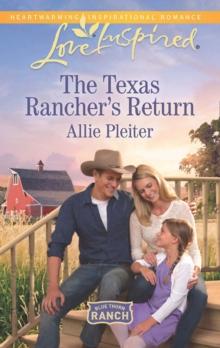 The Texas Rancher's Return