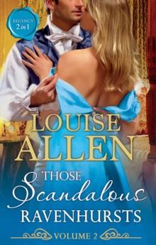 Those Scandalous Ravenhursts Volume Two : The Shocking Lord Standon (Those Scandalous Ravenhursts, Book 3) / the Disgraceful Mr Ravenhurst (Those Scandalous Ravenhursts, Book 4)