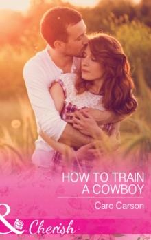 How To Train A Cowboy