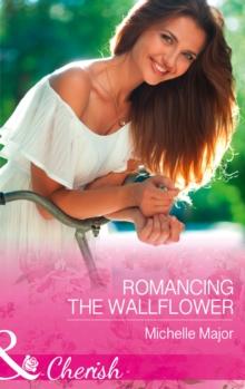 Romancing The Wallflower