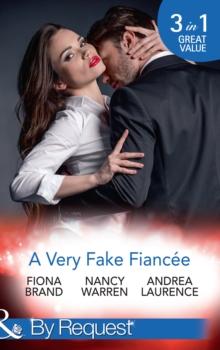 A Very Fake Fiancee : The Fiancee Charade / My Fake Fiancee / a Very Exclusive Engagement