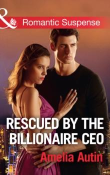 Rescued By The Billionaire Ceo