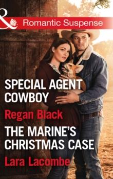 Killer Colton Christmas : Special Agent Cowboy (the Coltons of Shadow Creek) / the Marine's Christmas Case (the Coltons of Shadow Creek)