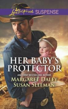 Her Baby's Protector : Saved by the Lawman / Saved by the Seal