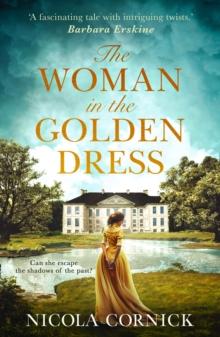 The Woman In The Golden Dress : Can she escape the shadows of the past?