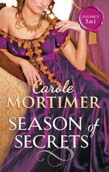 Season Of Secrets : Not Just a Seduction (A Season of Secrets, Book 1) / Not Just a Governess (A Season of Secrets, Book 2) / Not Just a Wallflower (A Season of Secrets, Book 3)