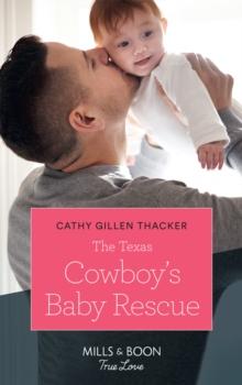 The Texas Cowboy's Baby Rescue