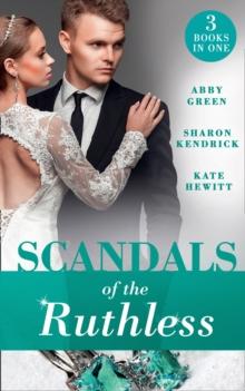 Scandals Of The Ruthless : A Shadow of Guilt (Sicily's Corretti Dynasty) / an Inheritance of Shame (Sicily's Corretti Dynasty) / a Whisper of Disgrace (Sicily's Corretti Dynasty)