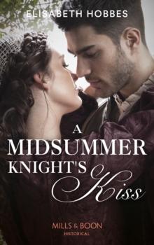 A Midsummer Knight's Kiss