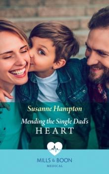 Mending The Single Dad's Heart