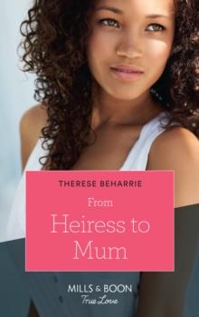 From Heiress To Mum