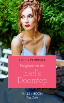 Pregnant On The Earl's Doorstep