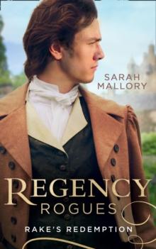 Regency Rogues: Rakes' Redemption : Return of the Runaway (the Infamous Arrandales) / the Outcast's Redemption (the Infamous Arrandales)