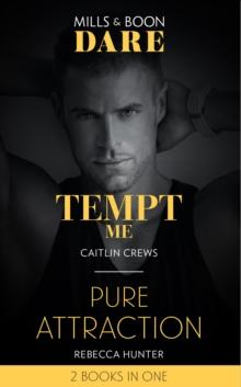 Tempt Me / Pure Attraction : Tempt Me / Pure Attraction